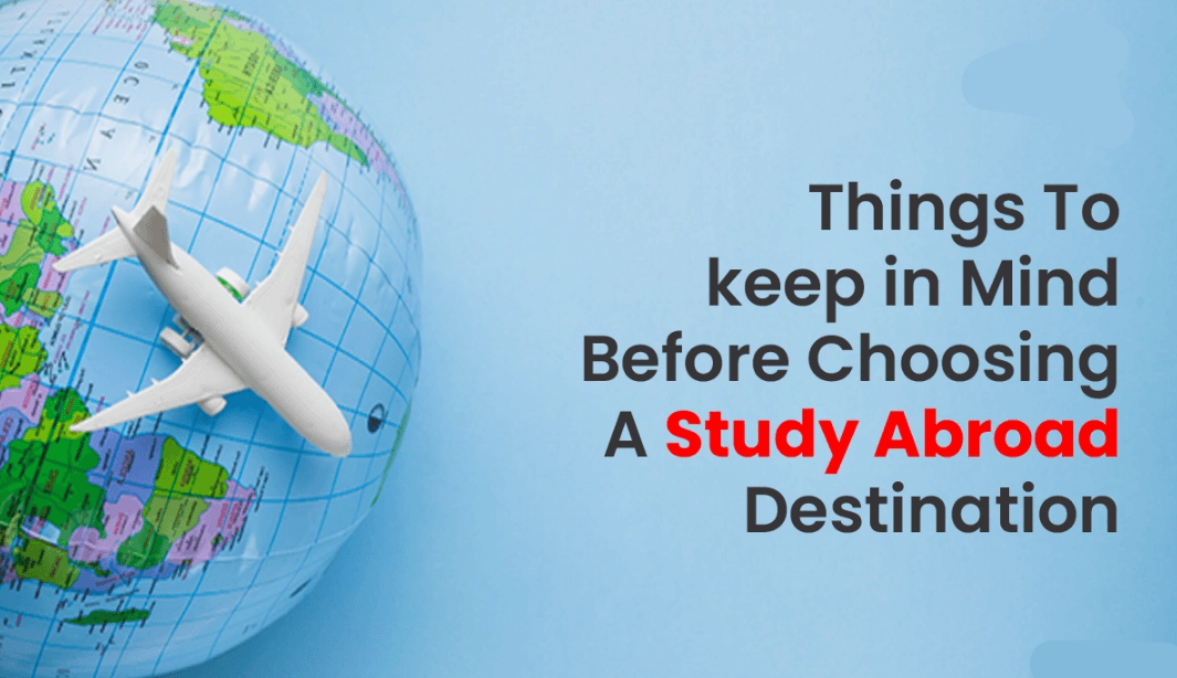 How to Choose the Right Study Destination for You